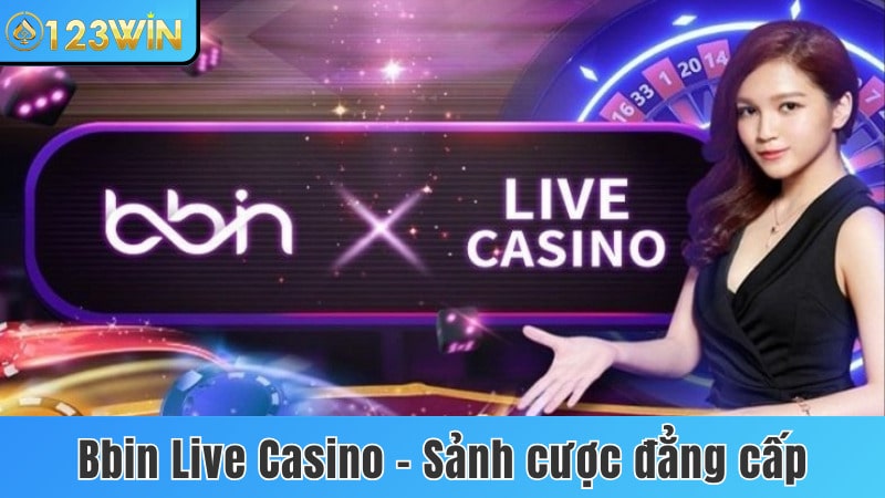 Bbin Live Casino