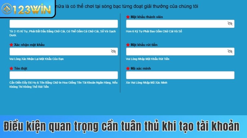 Điều kiện quan trọng cần tuân thủ khi tạo tài khoản