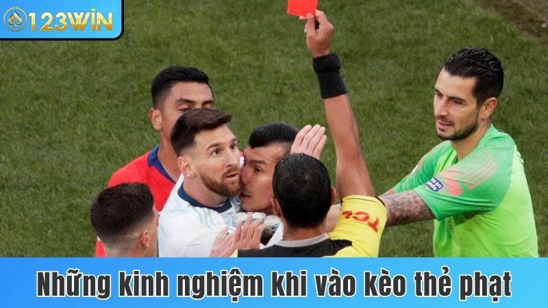 Những kinh nghiệm khi vào kèo thẻ phạt